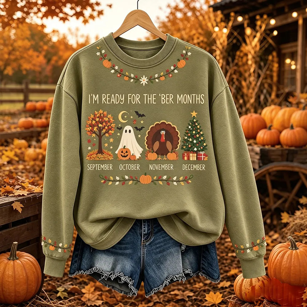 Women's I'm Ready For The 'ber Months Print Crewneck Sweatshirt
