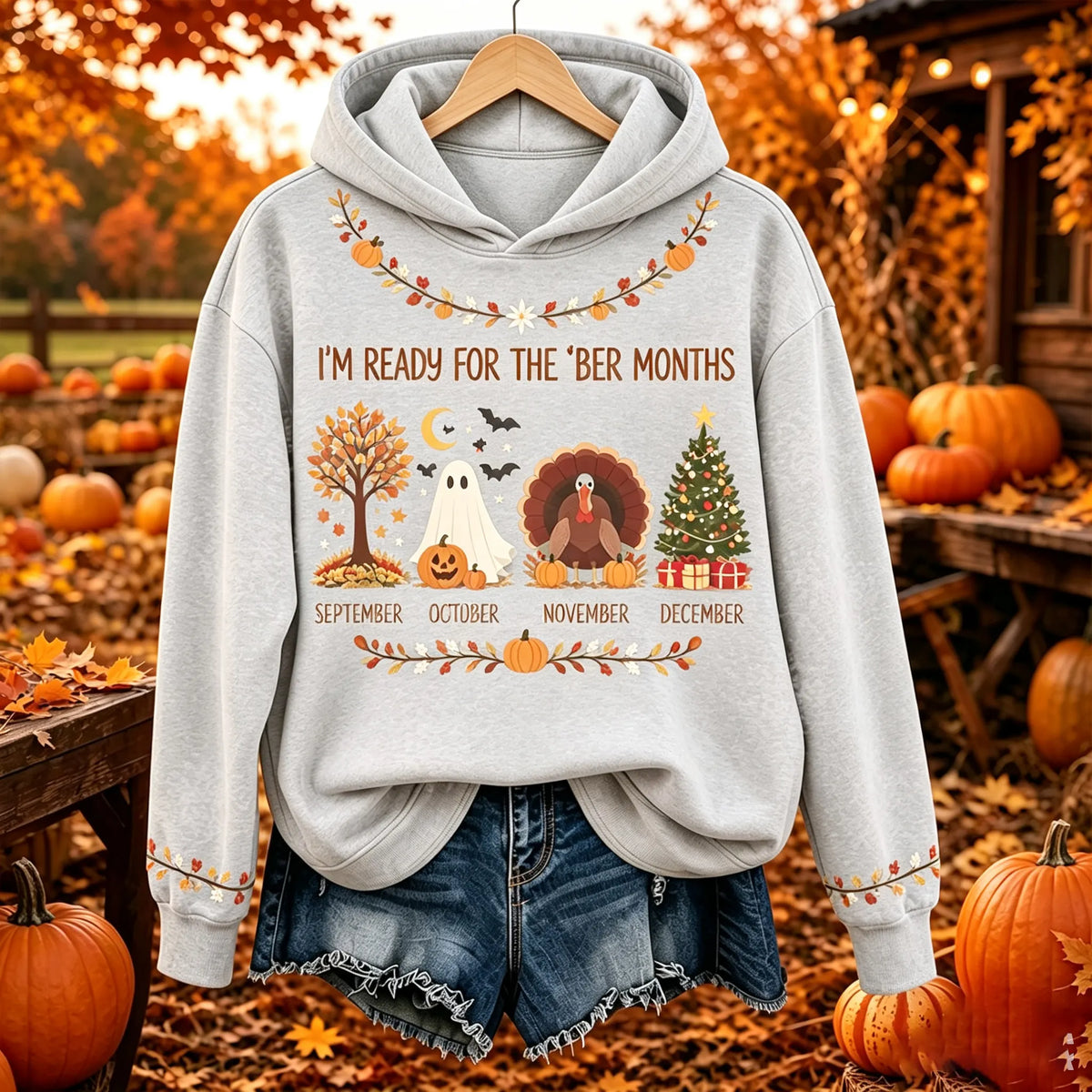 Women's I'm Ready For The 'ber Months Print Hoodie
