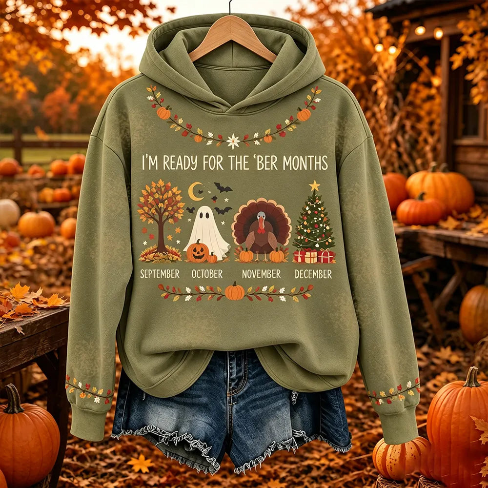 Women's I'm Ready For The 'ber Months Print Hoodie