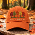 Fall Is My Favorite Color Baseball Cap