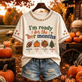 Women's I'm Ready For The 'ber Months Print Short Sleeve Casual T-shirt