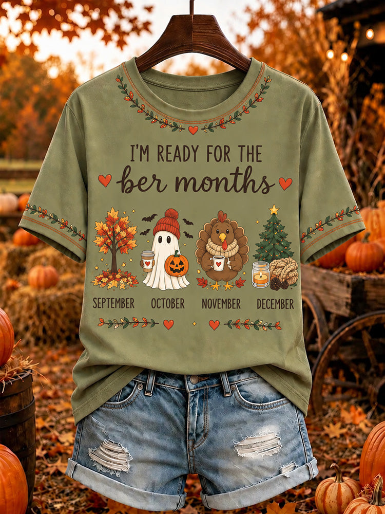 Women's I'm Ready For The Ber Months Cute Print T‐shirt