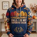 Fall Is My Favorite Color Hoodie GFTOPND1633