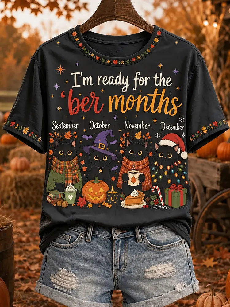 Women's I'm Ready For The 'ber Months With Black Cat Print Casual Crew Neck T-shirt